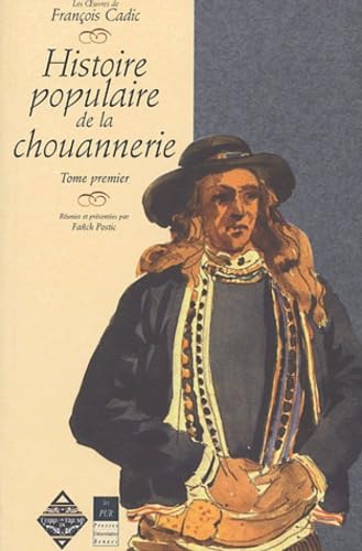 Histoire populaire de la chouannerie, tome 1 book