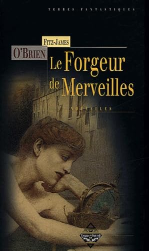 Le Forgeur de merveilles et autres nouvelles book