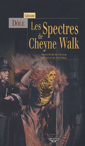Les spectres de Cheyne Walk : mésaventures de Carnacki, chasseur de fantômes Contemporary literature