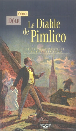 Les nouvelles enquêtes de Harry Dickson. Vol. 2006. Le diable de Pimlico Contemporary literature