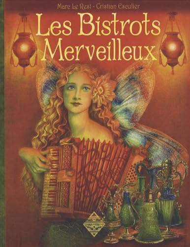 Les Bistrots Merveilleux: Première Tournée Books