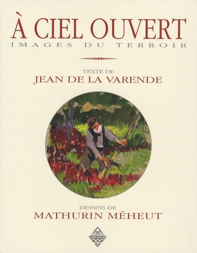 A ciel ouvert: Images du terroir Books