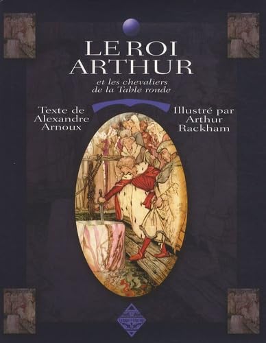LE ROI ARTHUR ET LES CHEVALIERS DE LA TABLE RONDE book