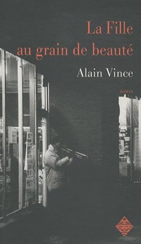 LA FILLE AU GRAIN DE BEAUTE book