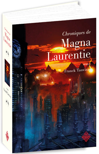 Chroniques de Magna Laurentie book
