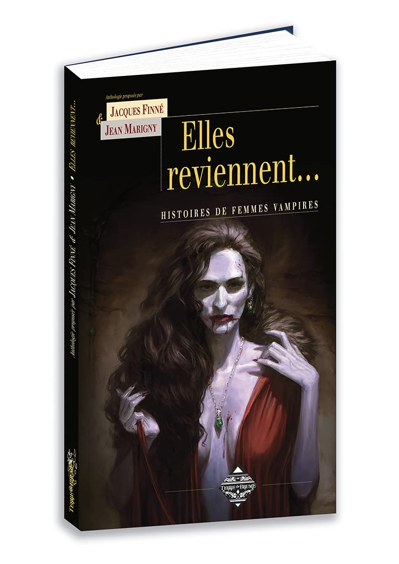 Elles reviennent : Histoires de femmes vampires Vampires & Bit-Lit