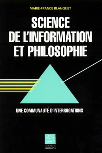 Sciences de l'information et philosophie : une communauté d'interrogations book