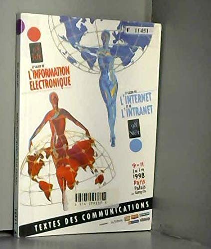 Le salon de l'information électronique, IDT 98, le salon de l'Internet et de l'Intranet, NET 98 : Paris, 9-11 juin 1998 : textes des communications Books