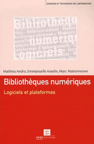 Bibliothèques numériques: Logiciels et plateformes Books