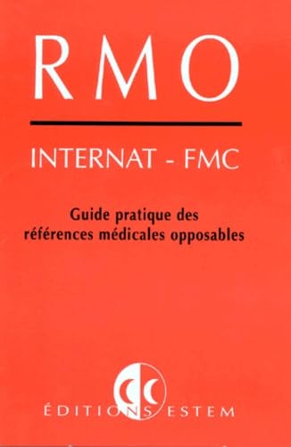 RMO, guide pratique des références médicales opposables : thèmes 1993, thèmes 1994, annexe 1, mars 1997 Books