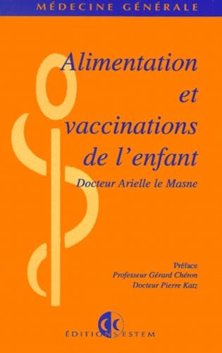 Alimentation Et Vaccinations De L'Enfant Books
