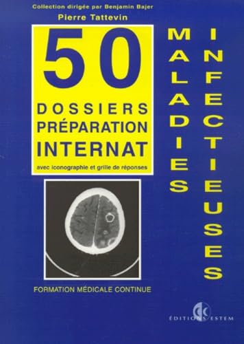 Maladies infectieuses : formation médicale continue : avec iconographie et grille de réponses book