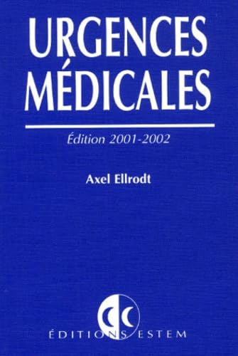 Guide pratique des urgences médicales 2000-2001 book