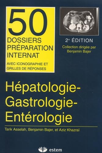 Hépatologie-Gastrologie-Entérologie.: 2ème édition book