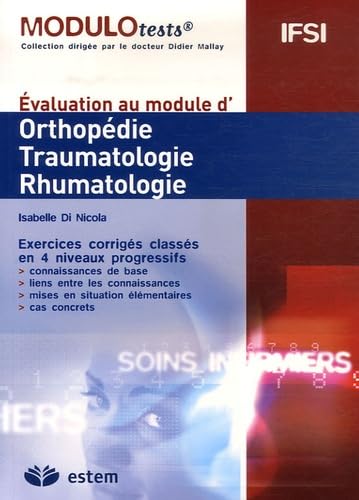 Orthopédie, traumatologie, rhumatologie: MODULOTESTS Medicine