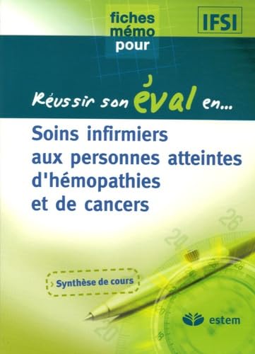 Soins infirmiers aux personnes atteintes d'hémopathies et de cancers book
