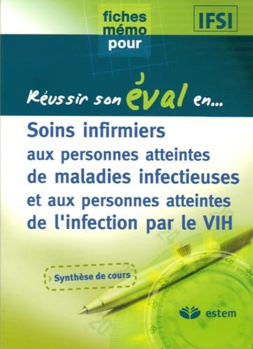 Soins infirmiers aux personnes atteintes de maladies infectieuses et aux personnes atteintes de l'infection par le VIH book