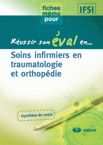 Soins infirmiers en traumatologie et orthopédie book
