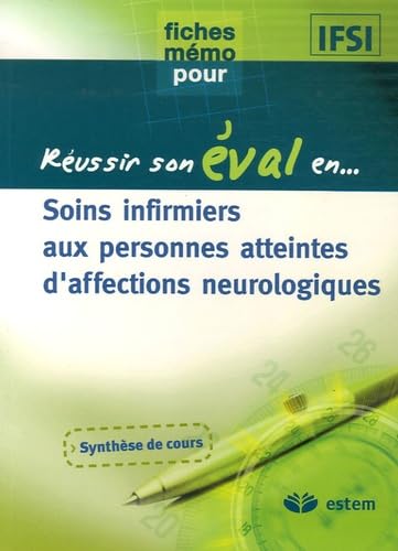 Soins infirmiers aux personnes atteintes d'affections neurologiques book