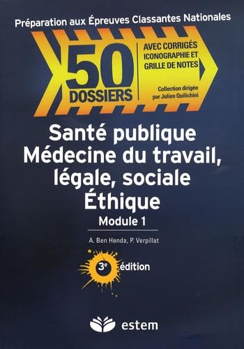 Santé publique, Médecine du travail, légale, sociale, Ethique: Module 1 Books