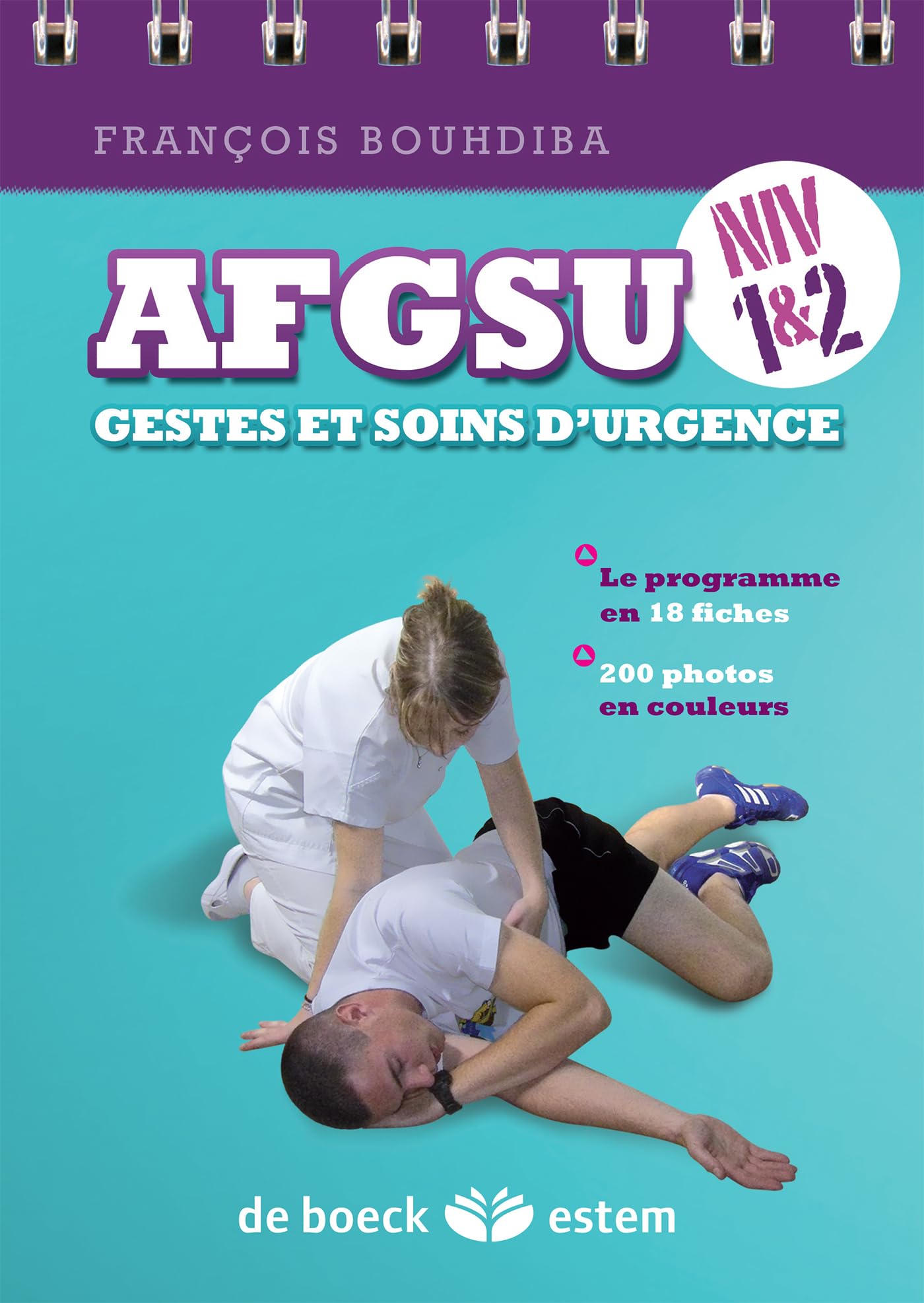 AFGSU: Gestes et soins d'urgence - Niveaux 1 et 2 book