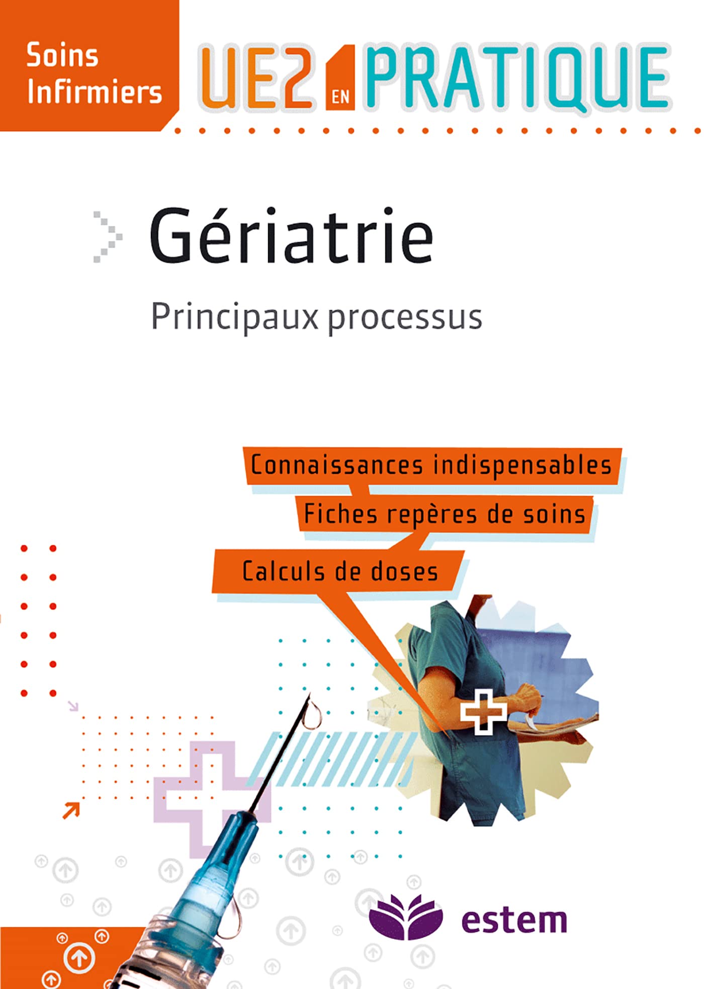 Gériatrie - Principaux processus: UE2 en pratique book