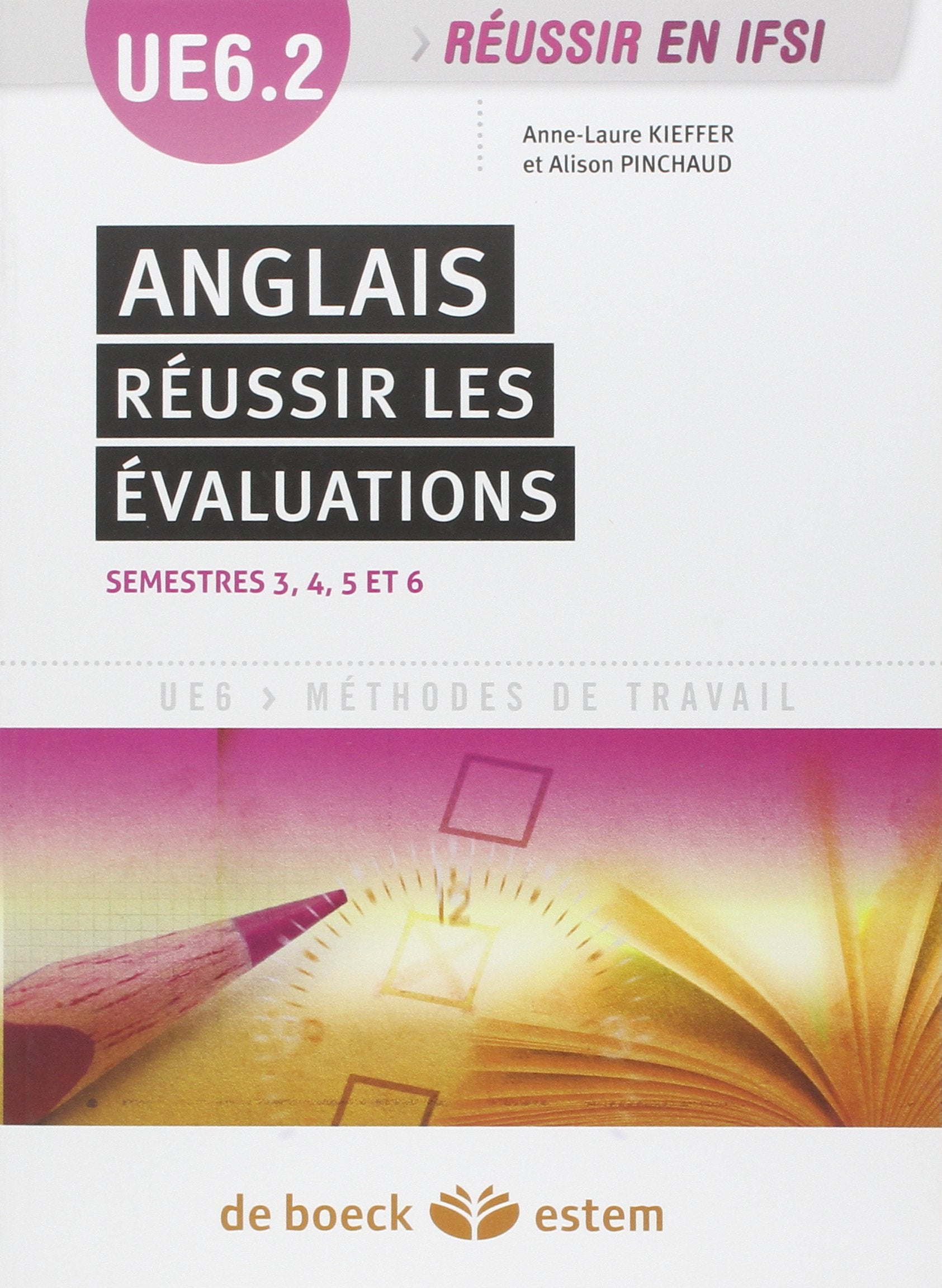 Anglais, réussir les évaluations: Semestres 3, 4, 5 et 6 book