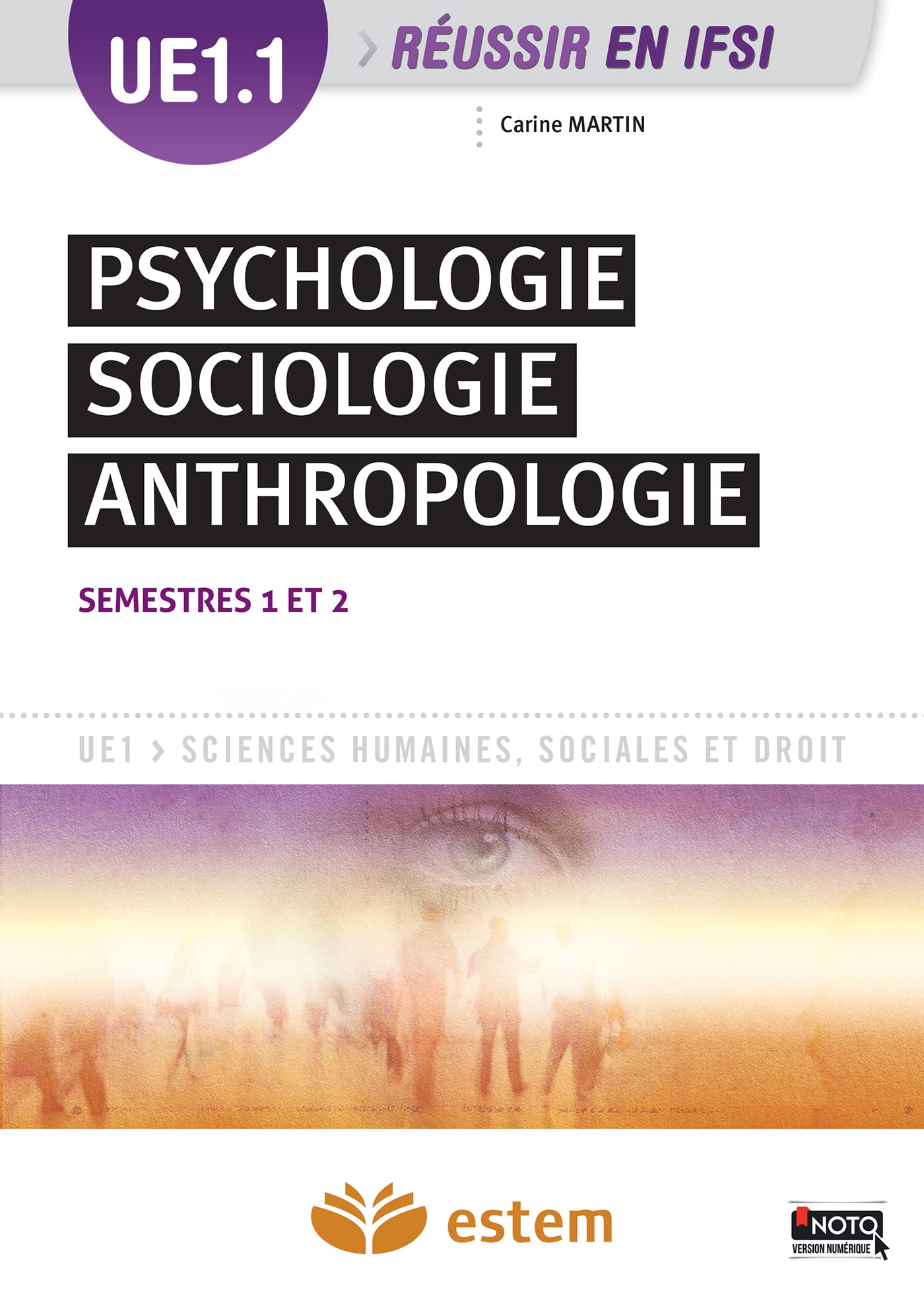 UE 1.1 - Psychologie, sociologie, anthropologie: Semestres 1 et 2 (1re année) book