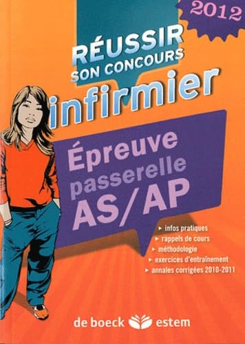 Réussir son concours infirmier: Epreuve passerelle AS/AP book