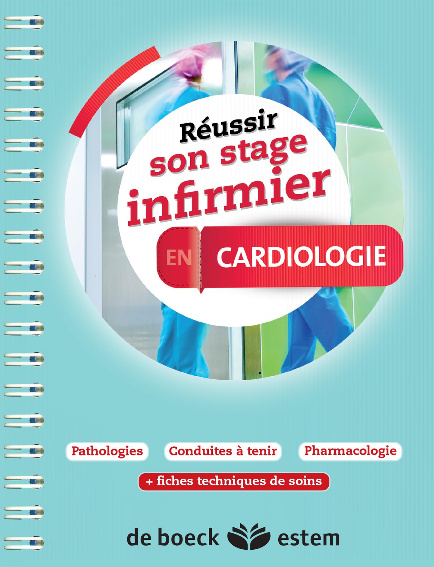 Réussir son stage infirmier en Cardiologie book