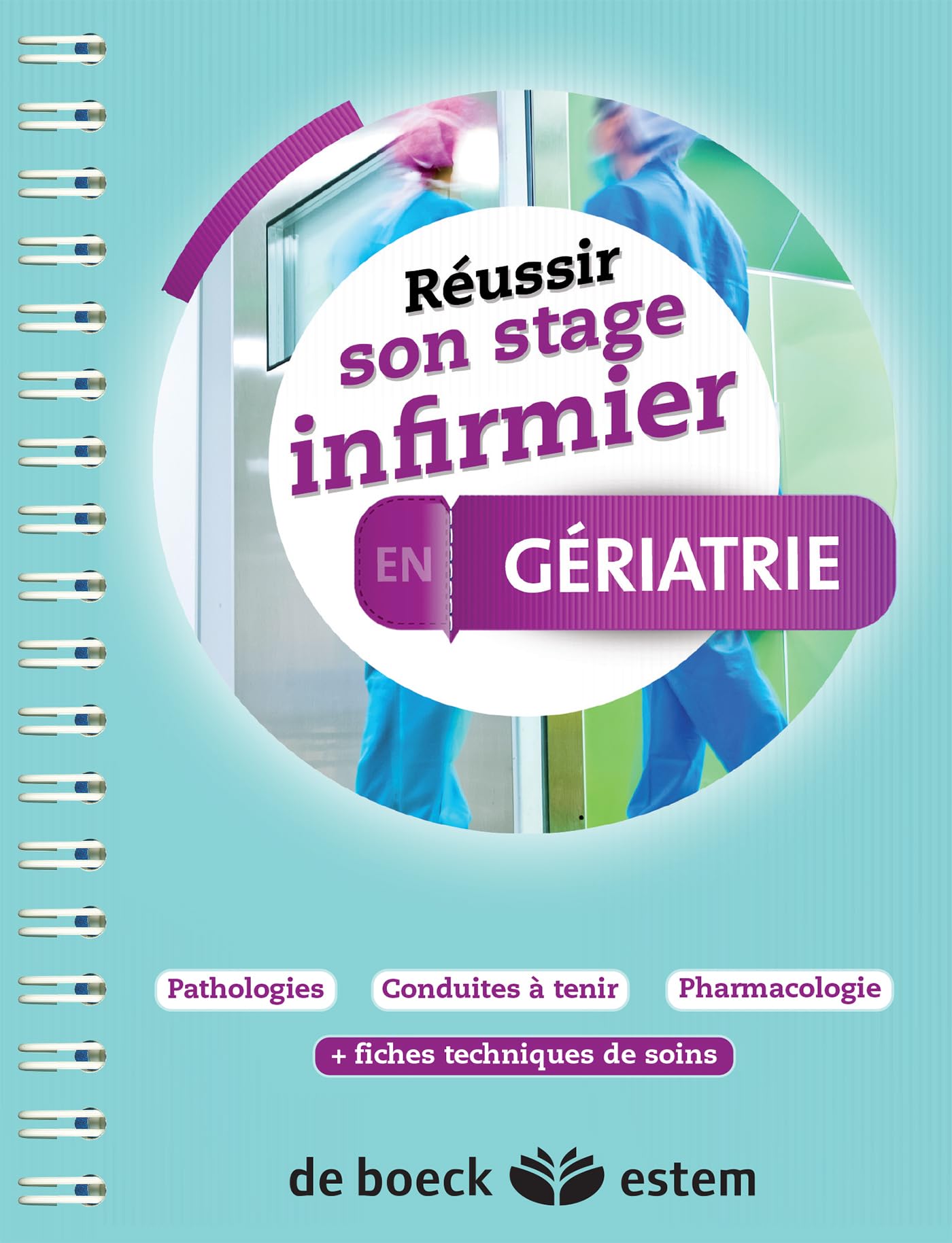Réussir son stage infirmier en Gériatrie book