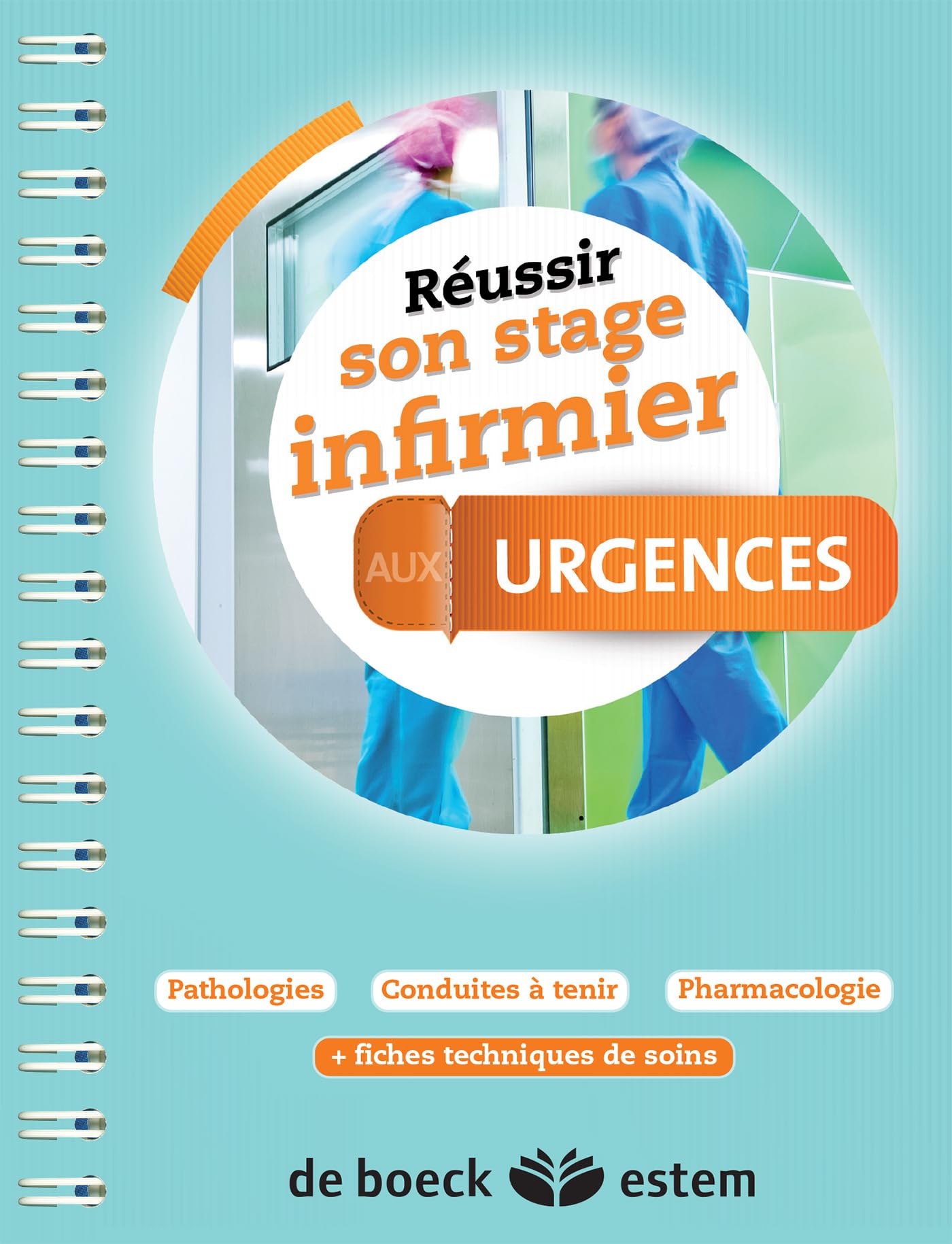 Réussir son stage infirmier aux Urgences book