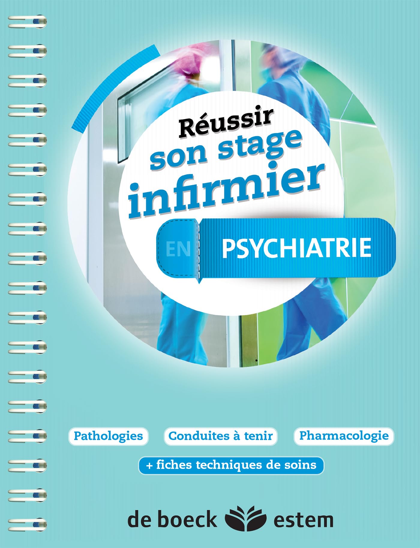 Réussir son stage infirmier en Psychiatrie book