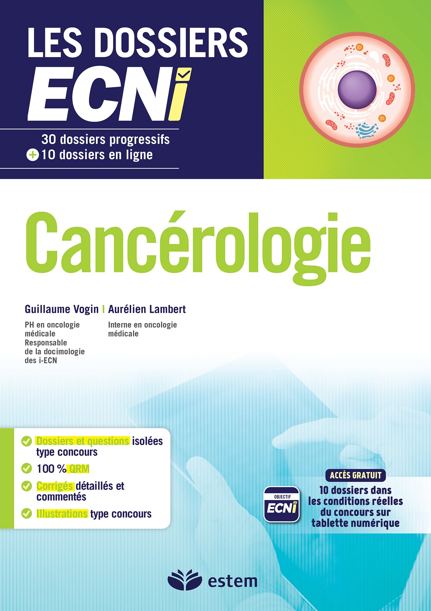 Cancérologie: 30 dossiers progressifs et 10 dossiers en ligne book