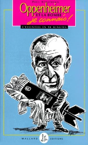 Les grands scientifiques, je connais !: Oppenheimer et la bombe, je connais ! Books