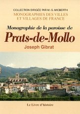Monographie de la paroisse de Prats-de-Mollo Politics & History
