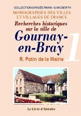Recherches historiques sur la ville de Gournay-en-Bray book