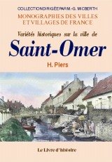 Variétés historiques sur la ville de Saint-Omer book