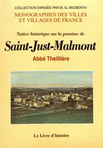 Notice historique sur la paroisse de Saint-Just-Malmont book