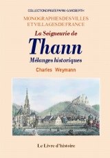 La seigneurie de Thann - mélanges historiques book