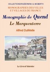 Monographie de Quend - le Marquenterre Politics & History