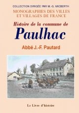Histoire de la commune de Paulhac Politics & History