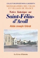 Notice historique sur Saint-Féliu-d'Avall Politics & History