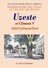 Uzeste et Clément V - notes d'histoire et d'archéologie book