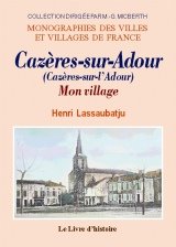 Cazères-sur-Adour (Cazères-sur-l'Adour) - mon village Politics & History