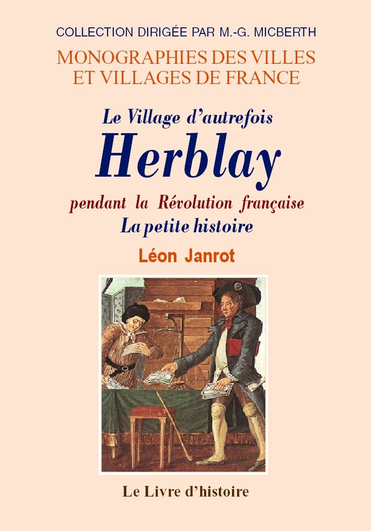 Le village d'autrefois - Herblay: Pendant la Révolution française book