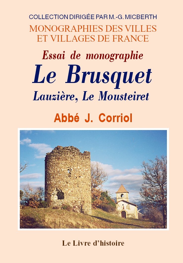 Le Brusquet, Lauzière, Le Mousteiret - essai de monographie book