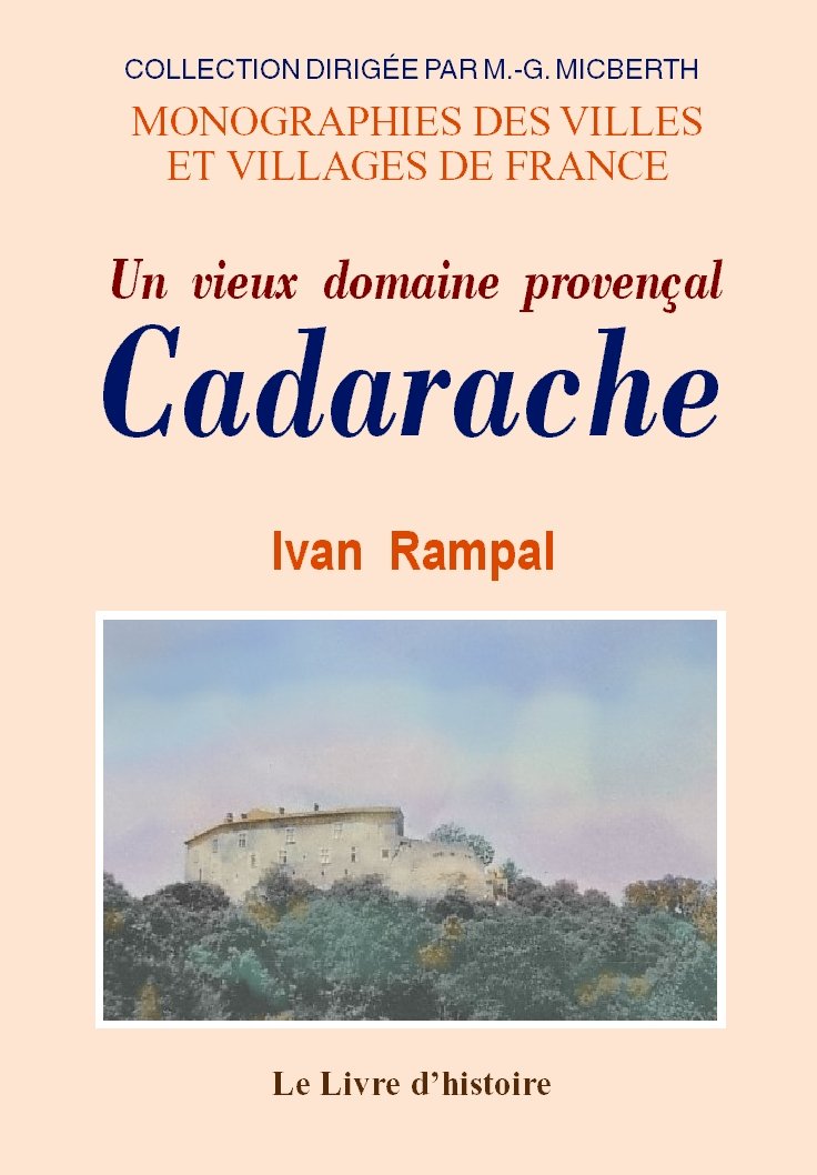 Un vieux domaine provençal - Cadarache book