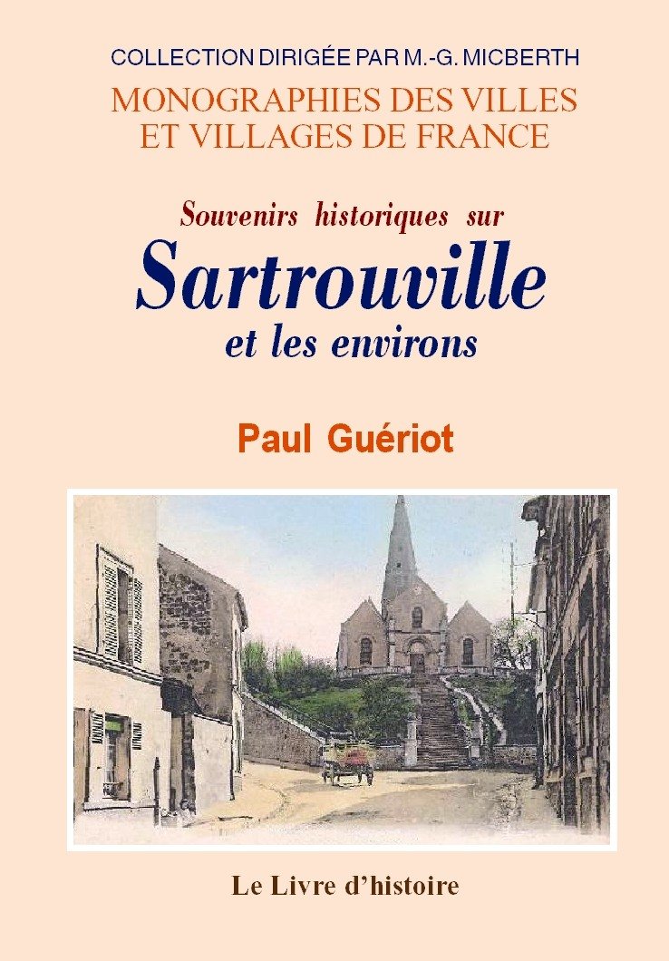 Souvenirs historiques sur Sartrouville et les environs book