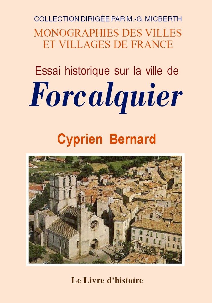 Essai historique sur la ville de Forcalquier Politics & History